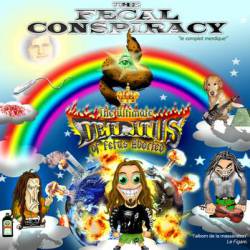 Detritus De Fetus Avortes : The Fecal Conspiracy